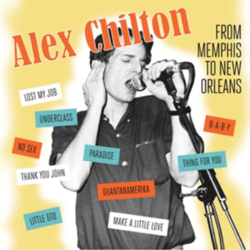 Alex Chilton – From Memphis To New Orleans – CD