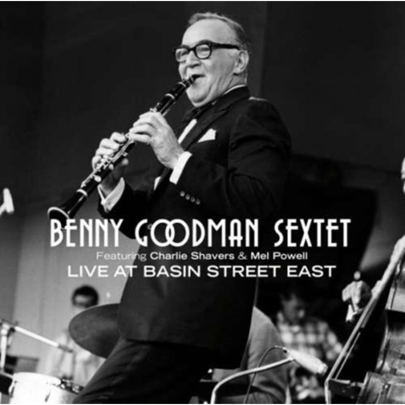 Benny Sextet Goodman – Live At Basin Street East – CD