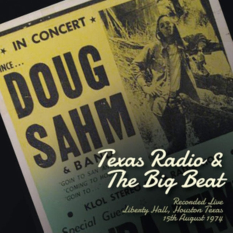 Doug Sahm – Texas Radio And The Big Beat – CD