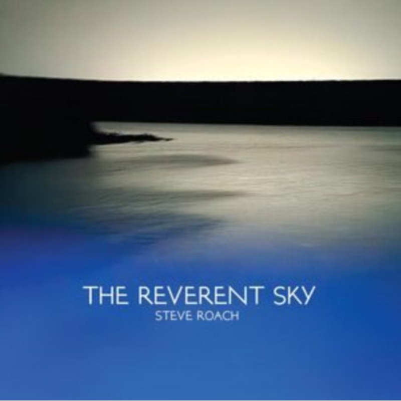 Steve Roach – Reverent Sky – CD