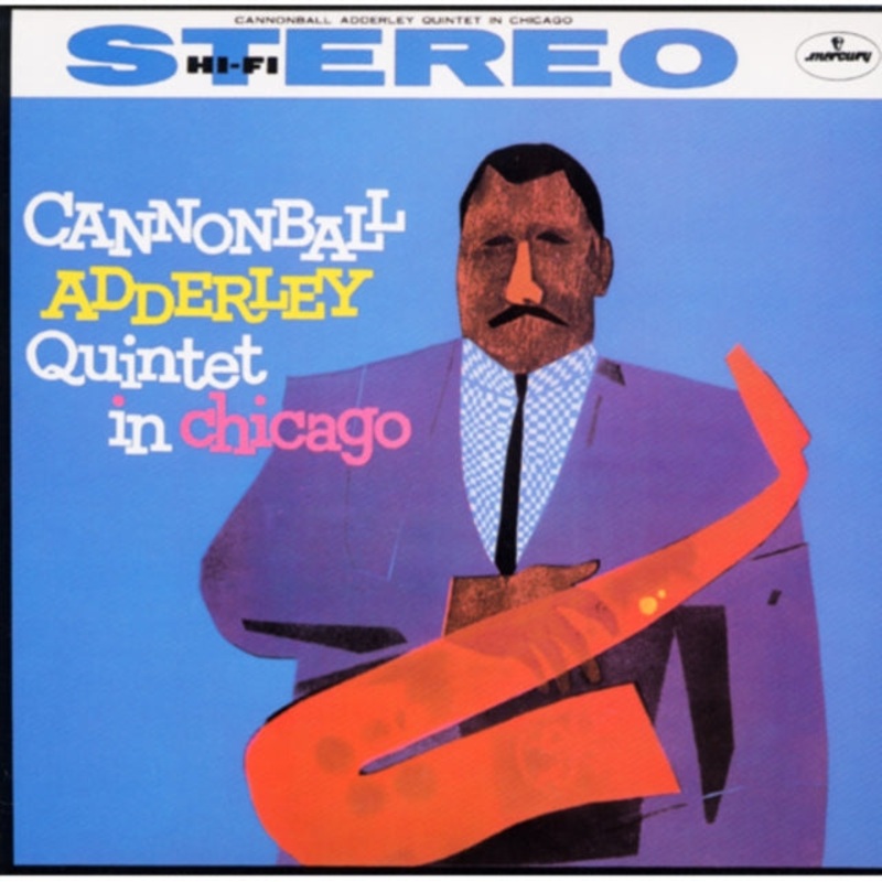 Cannonball Quintet Adderley – Cannonball Adderley Quintet In Chicago (Japan Version) – Super Audio CD