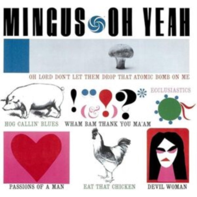 Charles Mingus – Oh Yeah – Super Audio CD