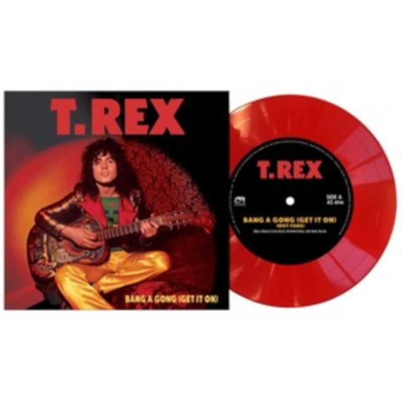 T.Rex – Bang A Gong (Get It On) – 7 Inch Vinyl