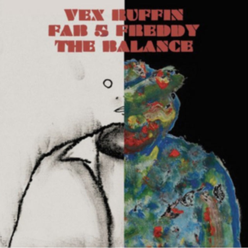 Vex Ruffin – Balance (Feat. Fab 5 Freddy) – 12 Inch Vinyl