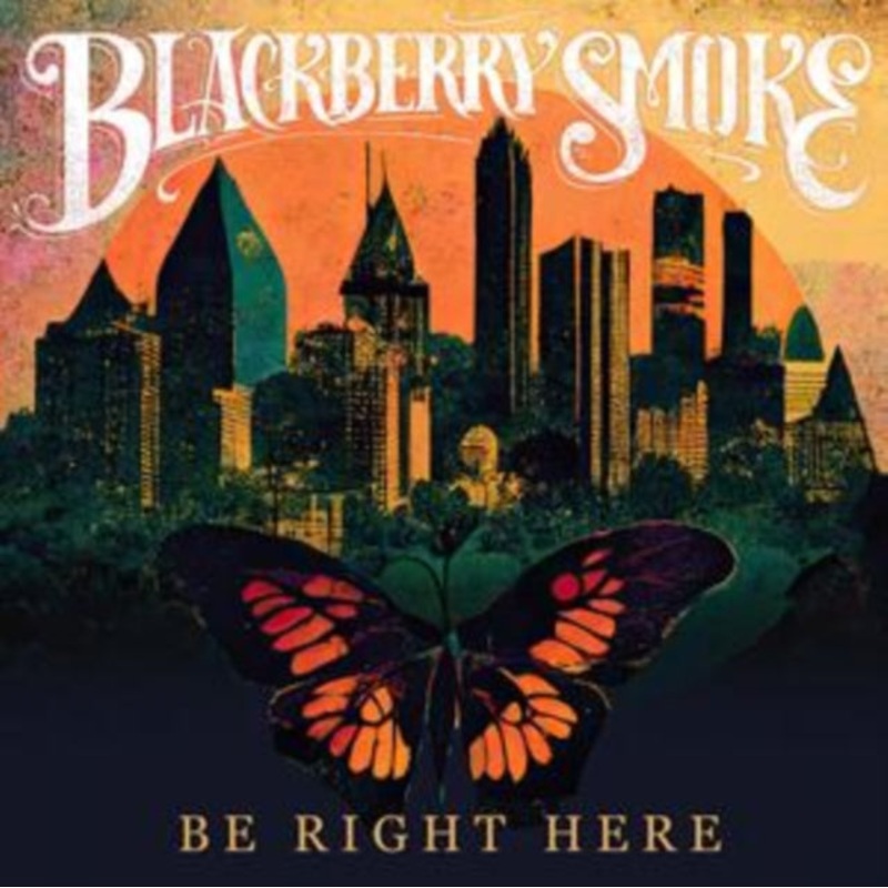 Blackberry Smoke – Be Right Here – CD