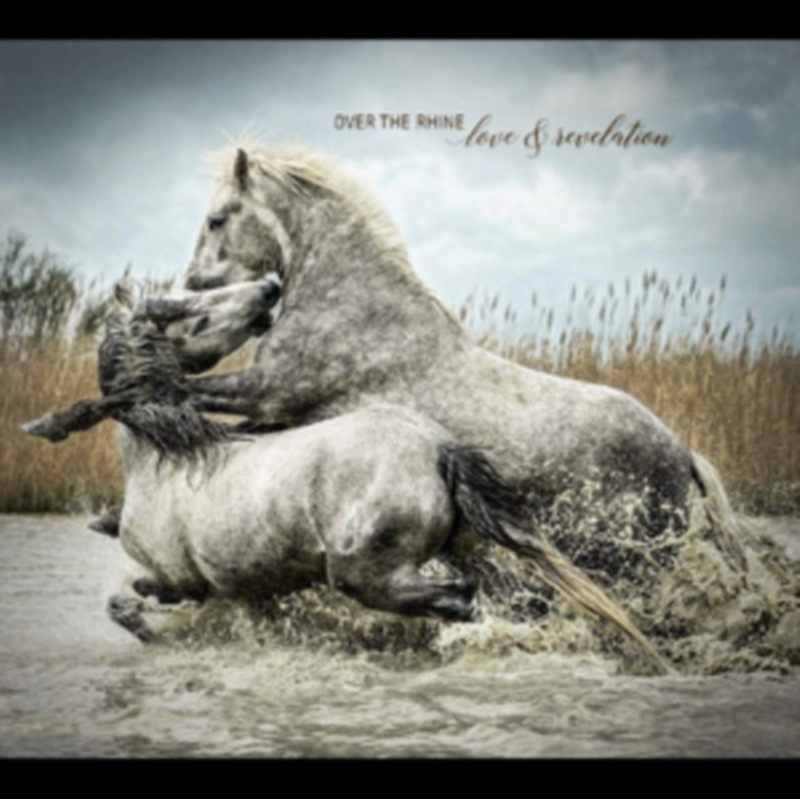 Over The Rhine – Love & Revelation (Digipak) – CD
