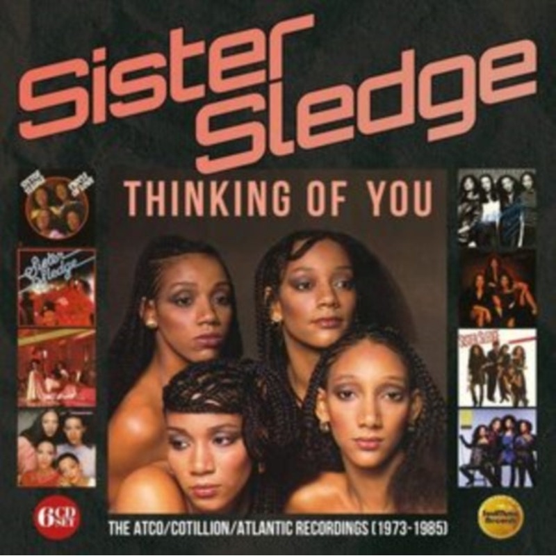 Sister Sledge – Thinking Of You – The Atco / Cotillion / Atlantic Recordings (1973-1985) (6CD Boxset)