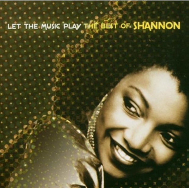 Shannon – Let The Music Play: – CD