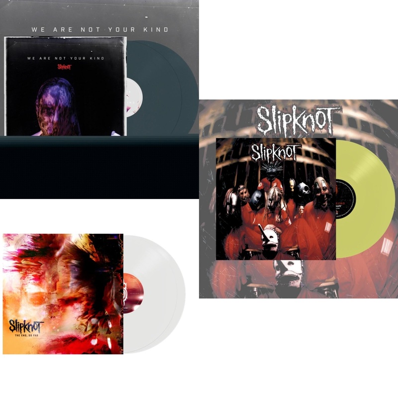 Slipknot – We Are Not Your Kind (2LP/Light Blue Vinyl) & End, So Far (Clear Vinyl/2LP) & Slipknot (Lemon LP Vinyl)