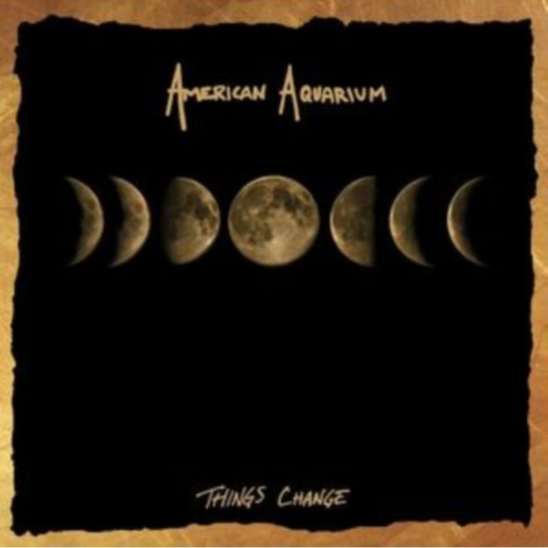 American Aquarium – Things Change – LP Vinyl