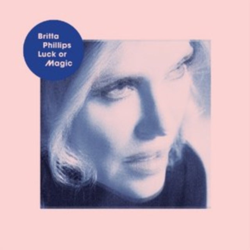 Britta Phillips – Luck Or Magic – CD