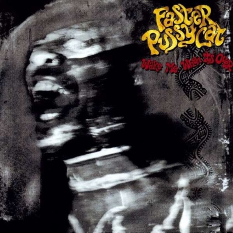 Faster Pussycat – Wake Me When It’s Over (24Bit Remastered) – CD