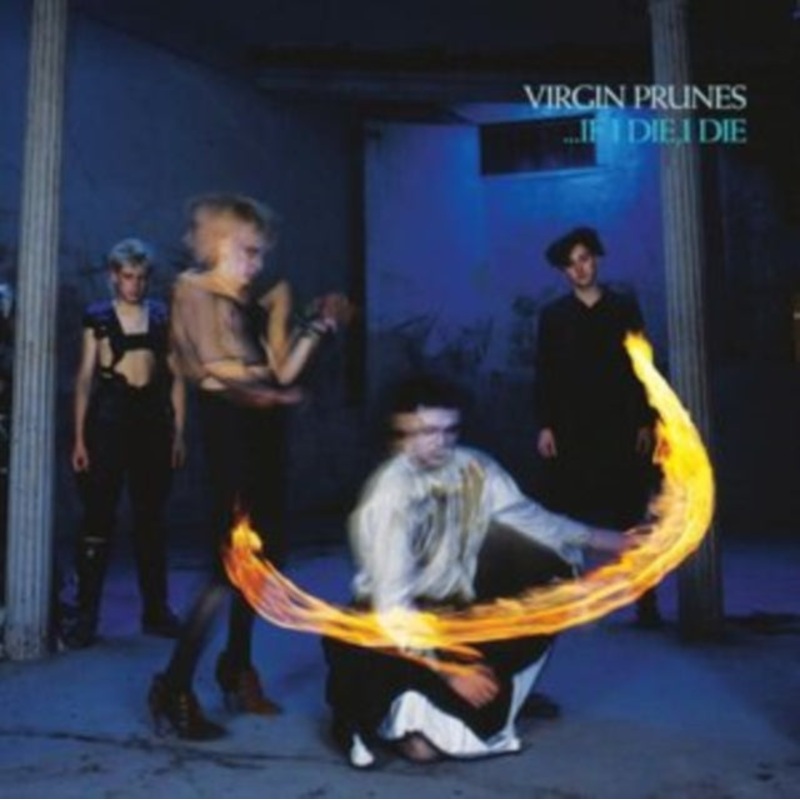 Virgin Prunes – If I Die, I Die (40Th Anniversary Edition) – LP Vinyl