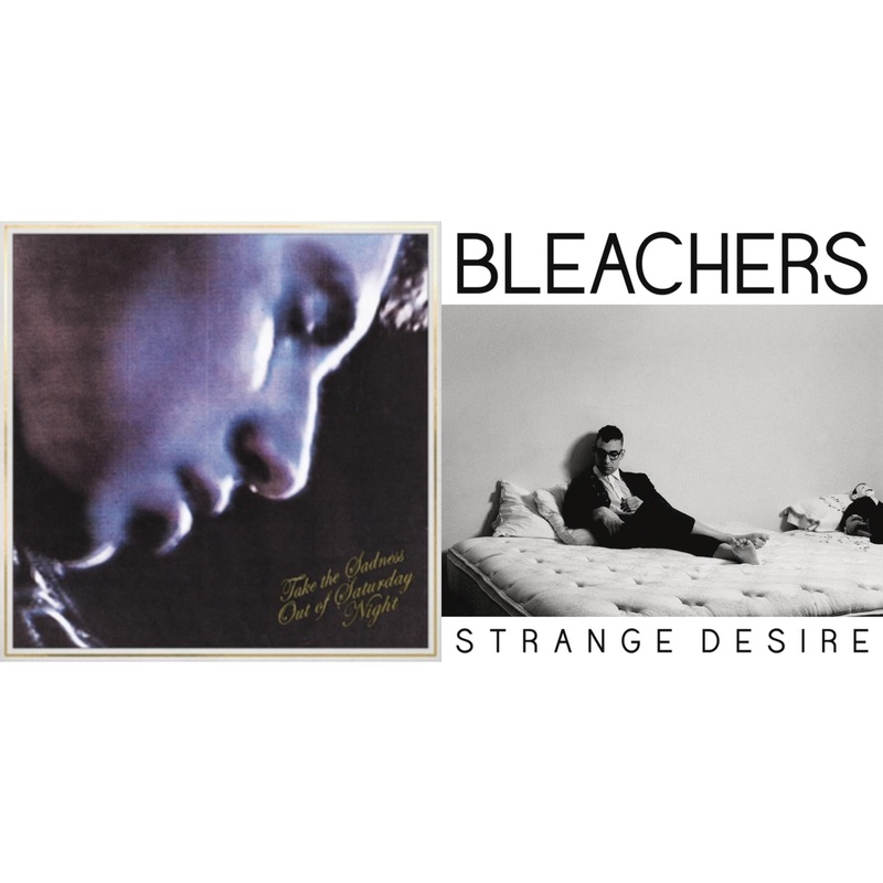 Bleachers – Take The Sadness Out Of Saturday Night (180G/Green Glow LP Vinyl) & Strange Desire (180G/Translucent Yellow LP Vinyl)