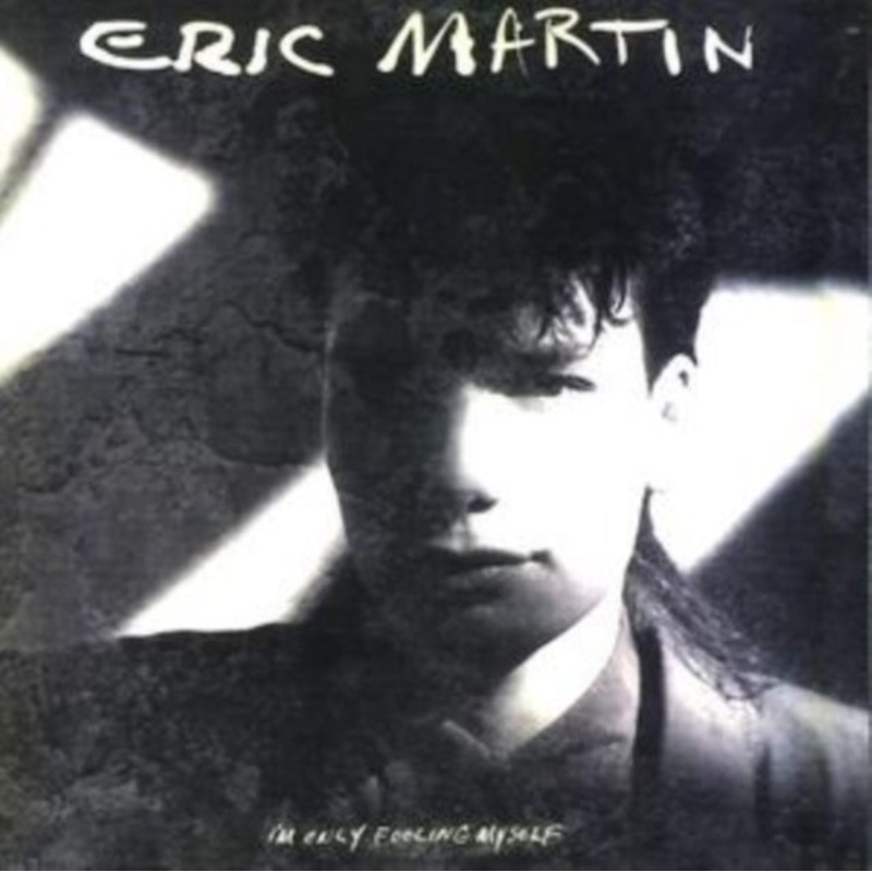Eric Martin – I’m Only Fooling Myself – CD