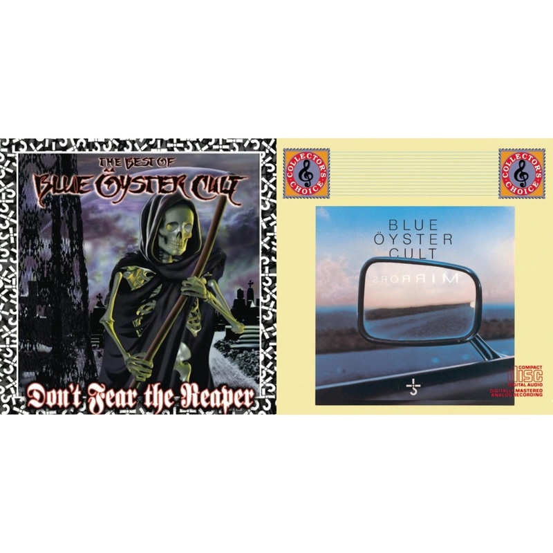 Blue Oyster Cult – Don’t Fear The Reaper: Best Of Blue Oyster Cult & Mirrors – CD Bundle