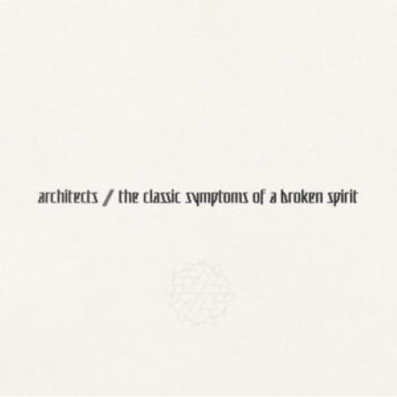 Architects – Classic Symptoms Of A Broken Spirit – LP Vinyl