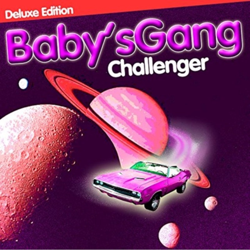 Baby S Gang – Challenger-Deluxe Edition – LP Vinyl