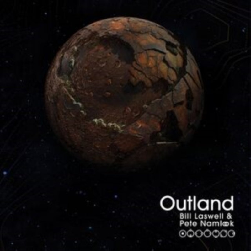 Bill & Pete Namlook Laswell – Outland – CD