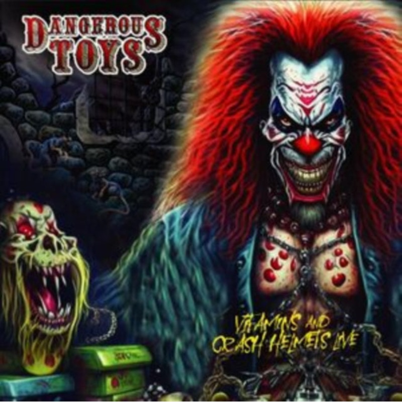 Dangerous Toys – Vitamins & Crash Helmets Live – CD