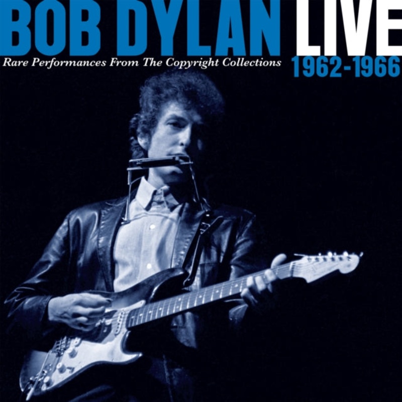 Bob Dylan – Live 1962-1966: Rare Performances From The Copyright Collections (2CD)