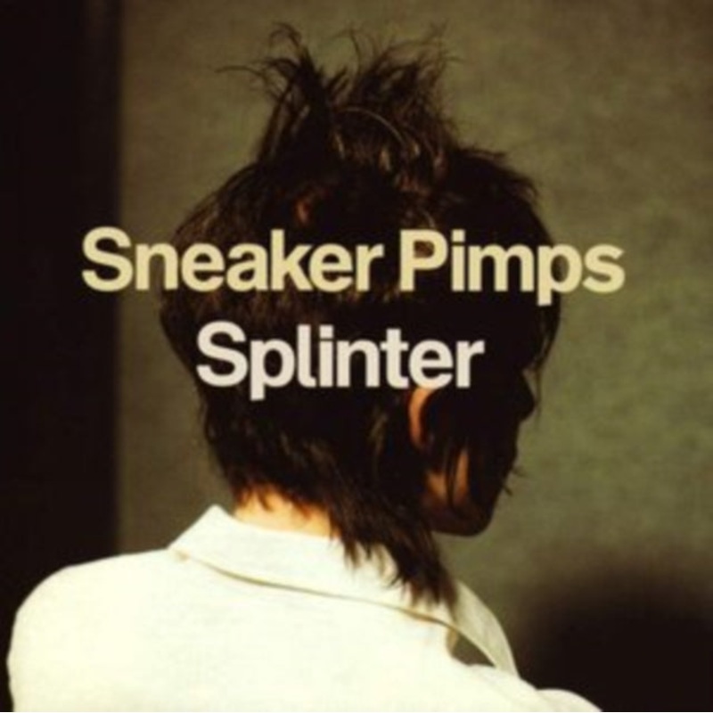 Sneaker Pimps – Splinter – LP Vinyl