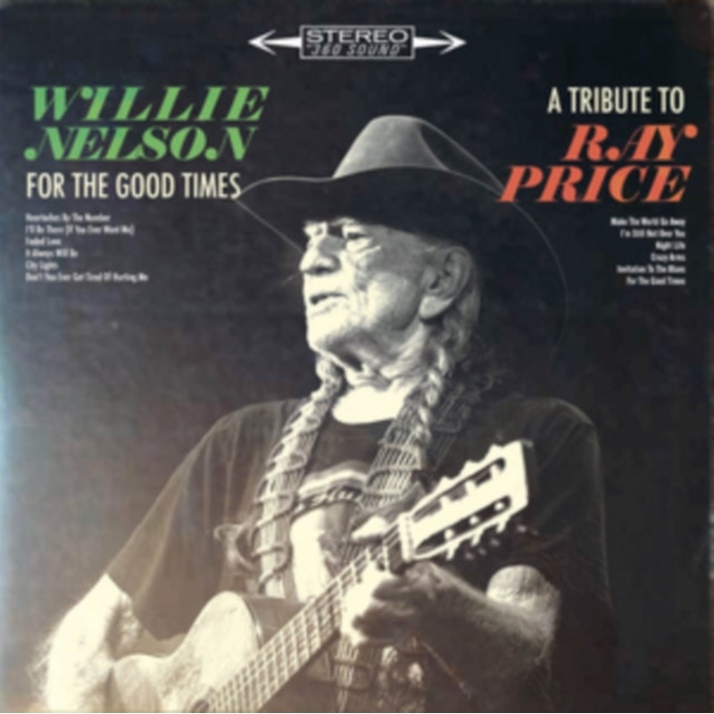 Willie Nelson – For The Good Times: Tribute To Ray Price – CD