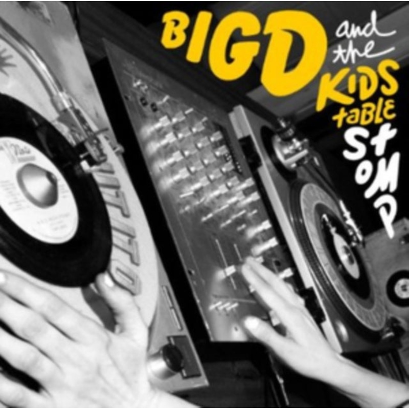 Big D & The Kids Table – Stomp – CD