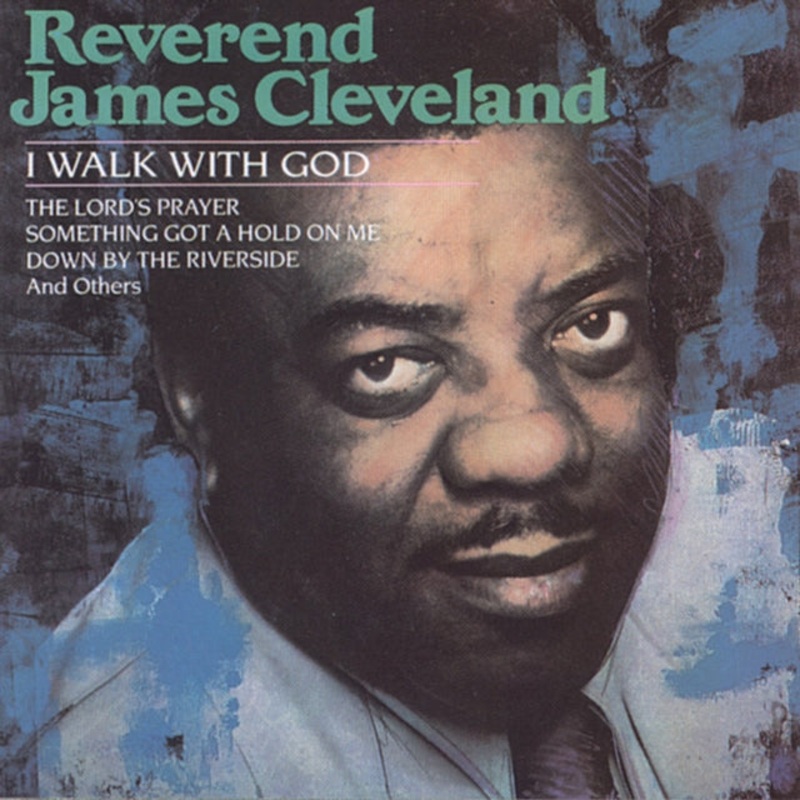 Reverend James Cleveland – I Walk With God – CD