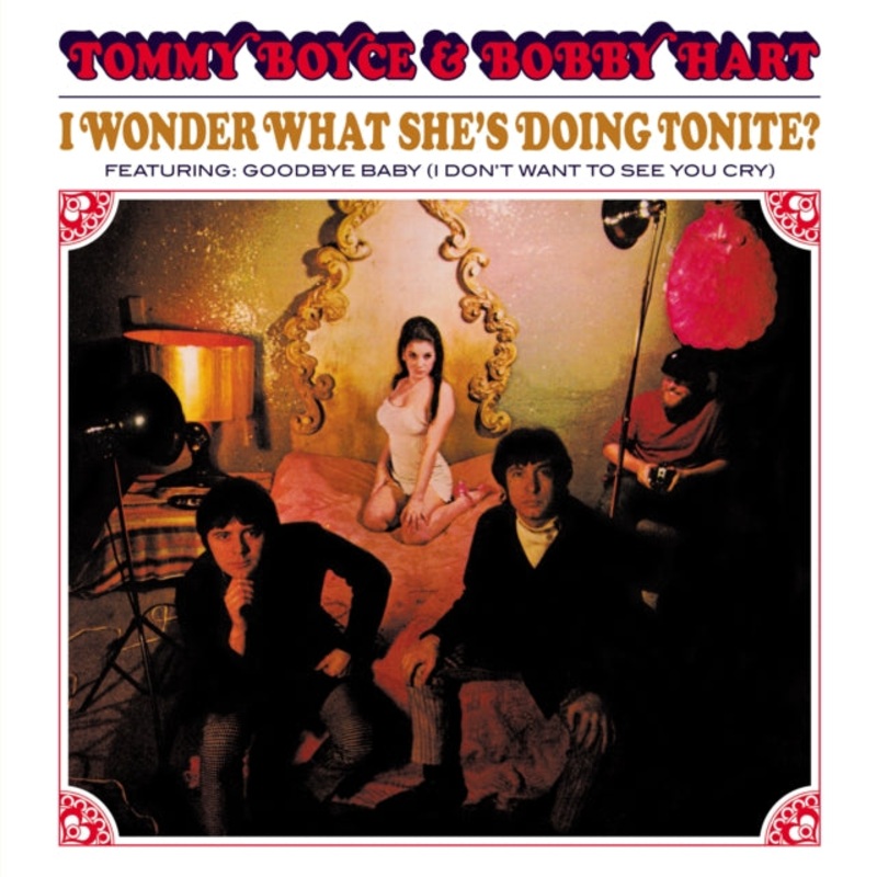 Boyce & Hart – I Wonder What She’s Doing Tonite? – CD