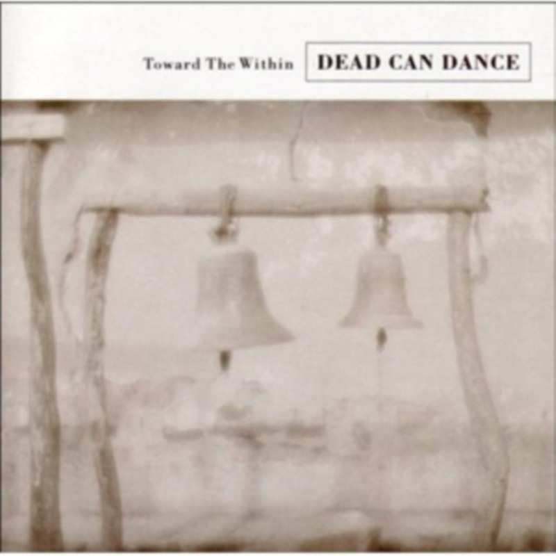 Dead Can Dance – Toward The Within – CD