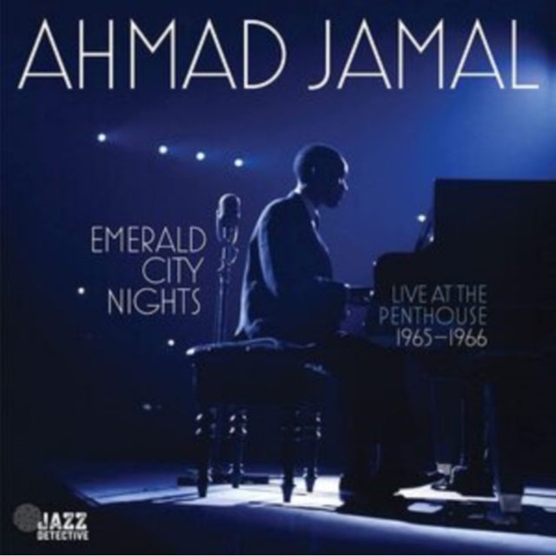Ahmad Jamal – Emerald City Nights: Live At The Penthouse 1965-1966 (2CD)