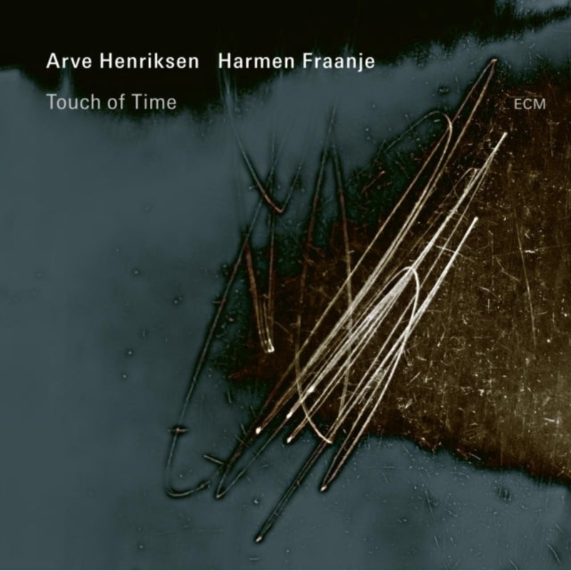 Arve & Harmen Fraanje Henriksen – Touch Of Time – CD