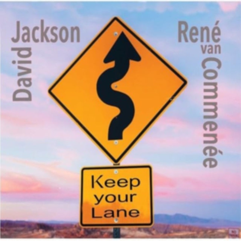 David & Rene Van Commenee Jackson – Keep Your Lane – CD