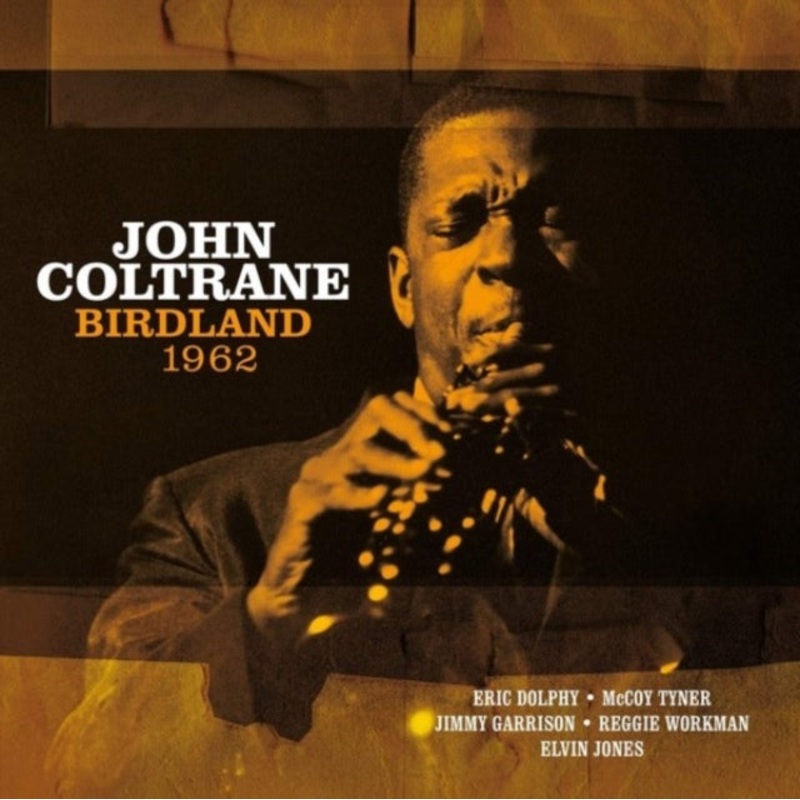John; Eric Dolphy A.O. Coltrane – Birdland 1962 – LP Vinyl
